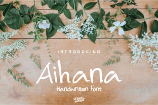 Aihana Handwritten: A Happy Vibe for Your Designs
