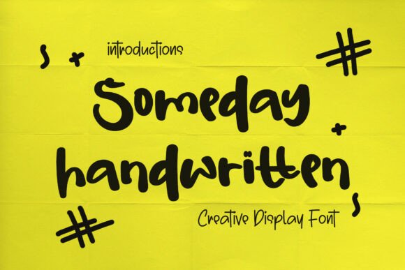 Someday Handwritten: A Modern Font for Authentic Connection